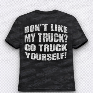 #18 Meme - Go "Truck" Yourself