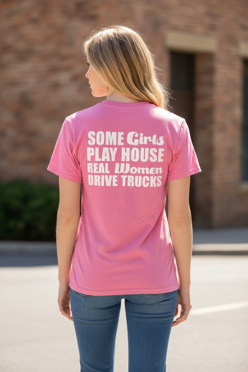 "Some Girls Play House"